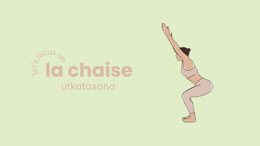 La chaise - Utkatasana