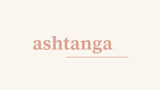 Qu'est ce que le Yoga Ashtanga ?