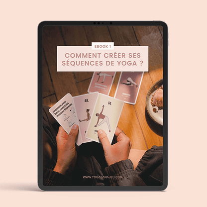 Comment créer ses séquences de yoga ?