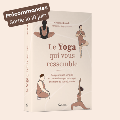 Le yoga qui vous ressemble