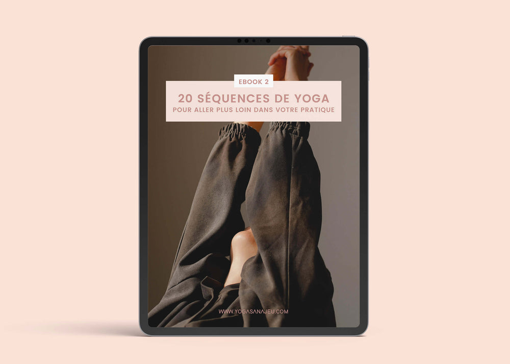 20 séquences de yoga pour aller plus loin dans votre pratique du yoga